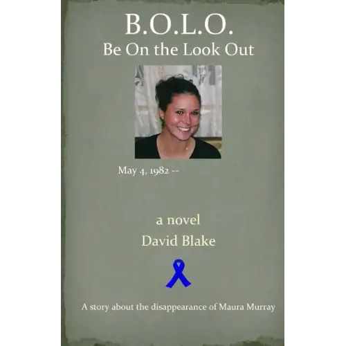 B.O.L.O.: Be On the Look Out