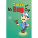 Tales from the Bug Guy