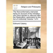 The Nonconformist's memorial: being an account of the ministers, who were ejected or silenced after the Restoration, particularly by the Act of Unif