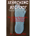 Searching for Bigfoot