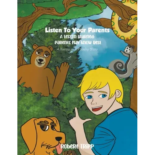 Listen to Your Parents: A Lesson Learned: Parents May Know Best