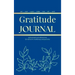 Gratitude Journal: With Prompts and Affirmations for reflection, mindfulness and positivity
