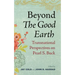 Beyond the Good Earth: Transnational Perspectives on Pearl S. Buck