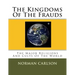 The Kingdoms Of The Frauds: The Major Religions And Cults Of The World