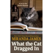 What the Cat Dragged in