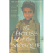 The House of the Mosque