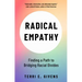Radical Empathy: Finding a Path to Bridging Racial Divides