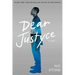 Dear Justyce