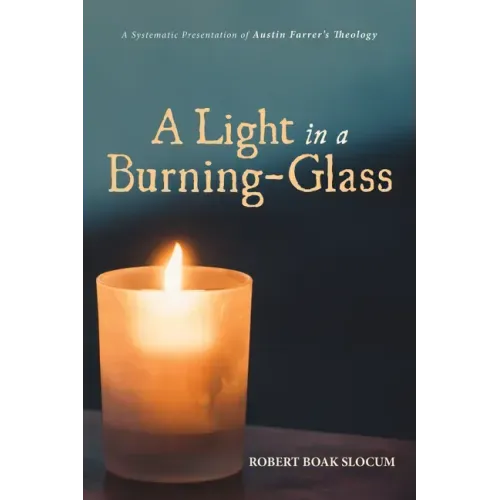 A Light in a Burning-Glass
