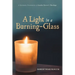 A Light in a Burning-Glass