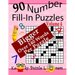 Number Fill-In Puzzles, Volume 4, 90 Puzzles