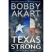 Texas Strong: Post Apocalyptic EMP Survival Fiction