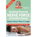 Building Powerful Nerve Force & Positive Energy: Reduce Stress, Worry and Anger