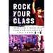 Rock Your Class: Creatively Impactful Teacher-Rockstar Tips from A to Z