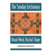 The Sunday Lectionary: Ritual Word, Paschal Shape