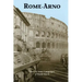 Rome-Arno: The U.S. Army Campaigns of World War II