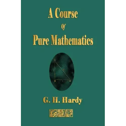 A Course of Pure Mathematics