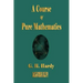 A Course of Pure Mathematics