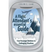 A Flight Attendant's Essential Guide: From Passenger Relations to Challenging Situations
