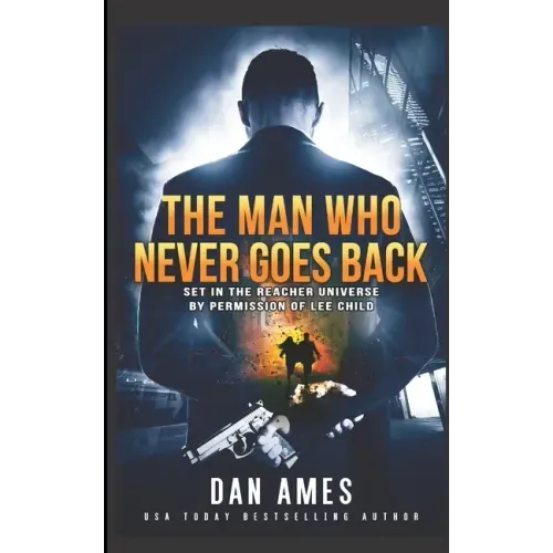 The Jack Reacher Cases (The Man Who Never Goes Back)