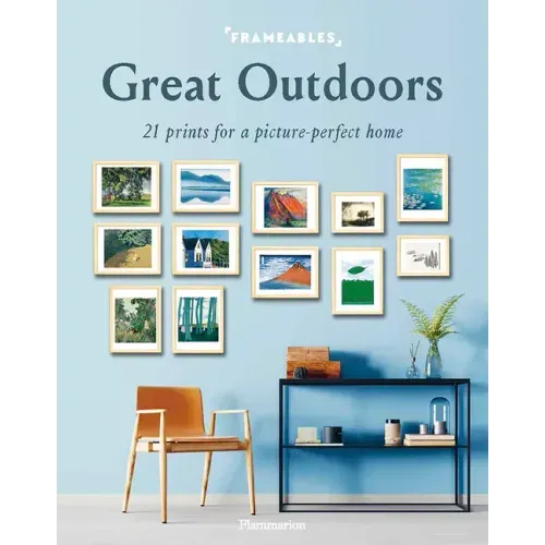 Frameables: Great Outdoors: 21 Prints for a Picture-Perfect Home