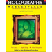 Holography MarketPlace 7th edition: The Industry Reference Text and Sourcebook