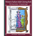Women's Fashion Adult Coloring Book: 19th Century Fashion: 25 Grayscale Images