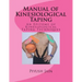 Manual of Kinesiological Taping: an epitome of kinesiology taping techniques