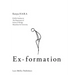 Ex-Formation