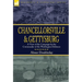 Chancellorsville and Gettysburg: a View of the Campaign by the Commander of the Washington Defences