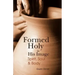 Formed Holy in His Image: Spirit, Soul & Body
