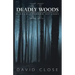 Deadly Woods Ii: A Deadly Terror Returns
