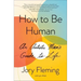 How to Be Human: An Autistic Man's Guide to Life