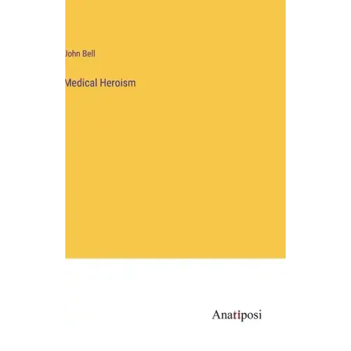 Medical Heroism