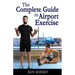 The Complete Guide to Airport Exercise