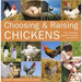Choosing and Raising Chickens: The Complete Guide to Breeds and Welfare