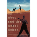 Abou and the Angel Cohen