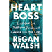 Heart Boss: Trust Your Gut, Shed Your Shoulds, and Create a Life You Love