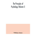 The principles of psychology (Volume I)