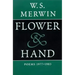 Flower & Hand: Poems, 1977-1983