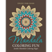 Mandala Coloring Fun: Jumbo Mandala Coloring Pages