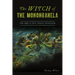 The Witch of the Monongahela: Folk Magic in Early Western Pennsylvania