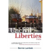 Uncivil Liberties