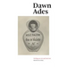 Dawn Ades: Writings on Art and Anti-Art