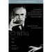 O'Neill: Son and Artist; Volume II