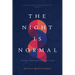 The Night Is Normal: A Guide Through Spiritual Pain