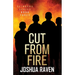 Cut from Fire