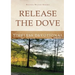 Release the Dove - Timeless Devotional