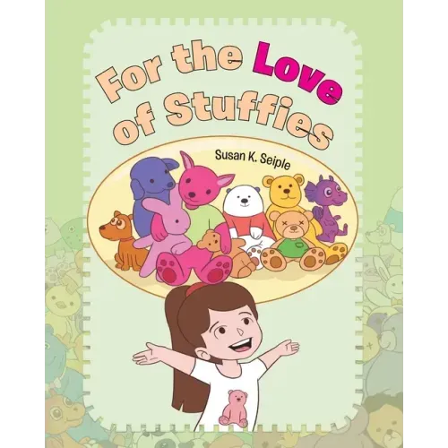 For the Love of Stuffies