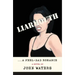 Liarmouth: A Feel-Bad Romance